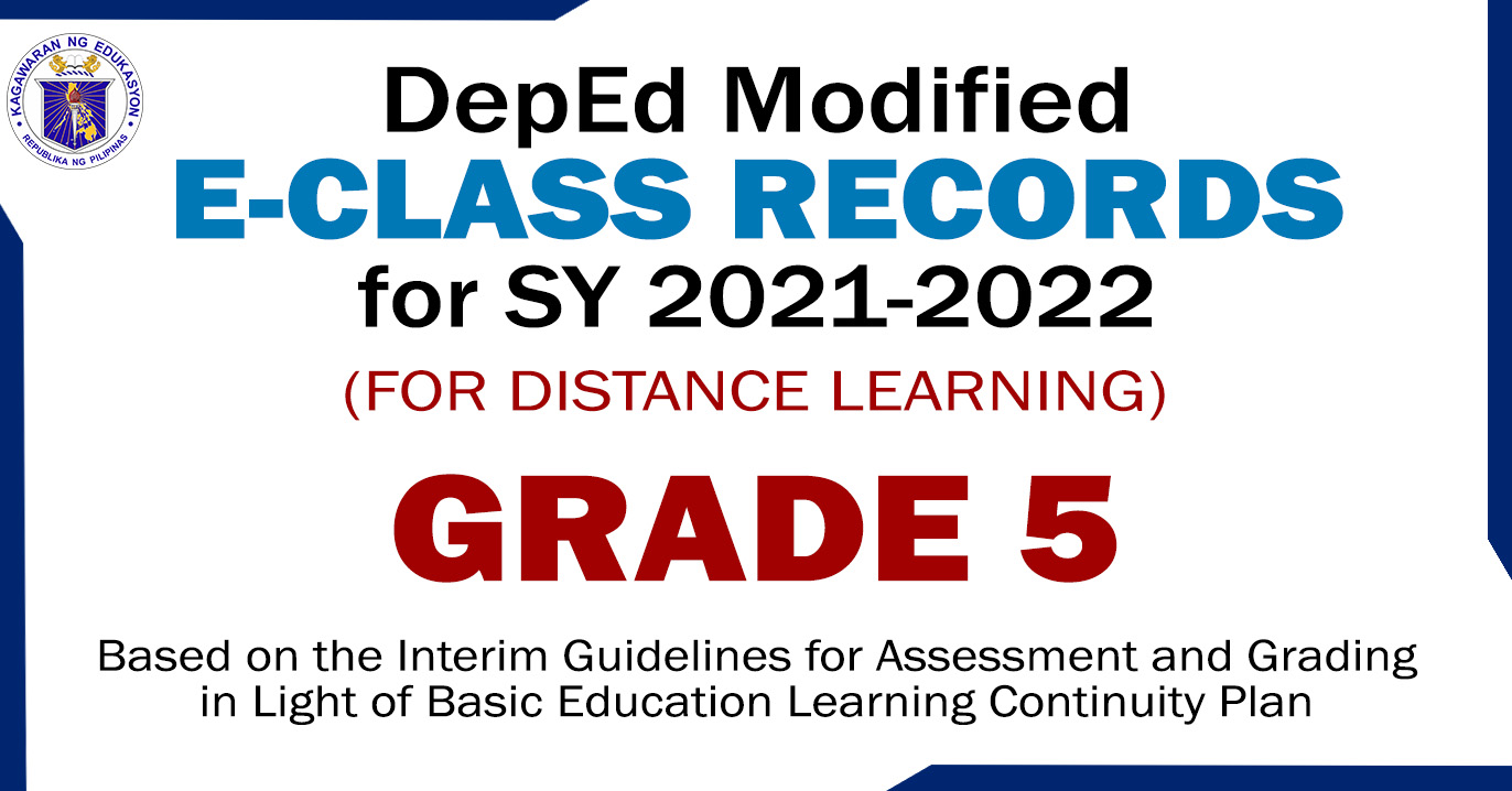 GRADE 5 MODIFIED ECLASS RECORDS (SY 20212022) Free Download DepEd Click