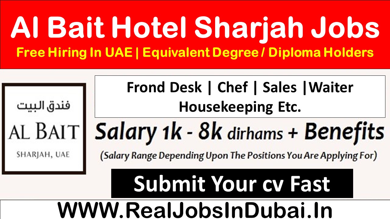 Jobs In Sharjah Al Bait Hotel Careers In Sharjah