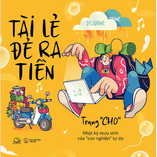 Tài Lẻ Đẻ Ra Tiền (Nhật Ký Mưu Sinh Của “Con Nghiện” Tự Do) ebook PDF-EPUB-AWZ3-PRC-MOBI