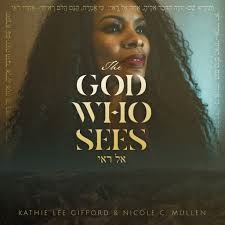 Nicole C Mullen The God Who Sees Lyrics