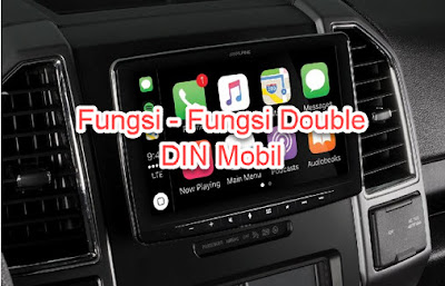 Fungsi – Fungsi Double DIN Mobil