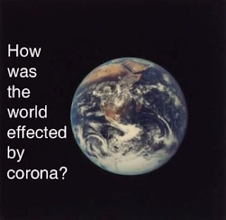 How was the world effected by corona ?