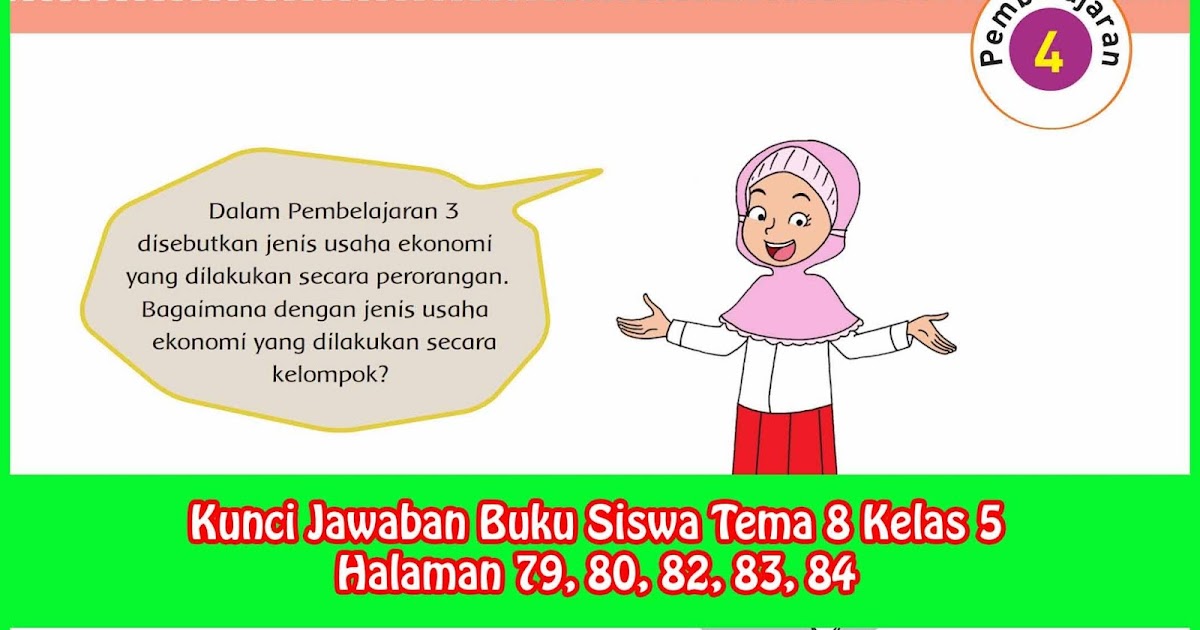 Kunci Jawaban Buku Siswa Tema 8 Kelas 5 Halaman 79 80 82 83 - Sanjayaops