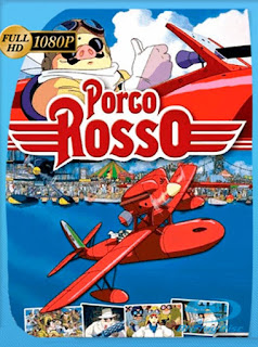 Porco Rosso [1992] HD [1080p] Latino [GoogleDrive] SXGO