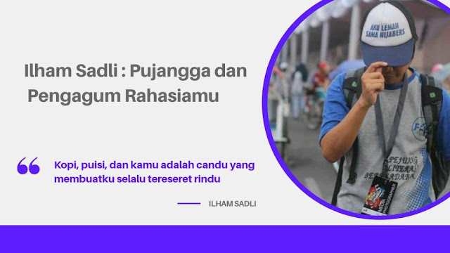 ilham sadli ilhamsadli pemilik akun twitter pengagum rahasiamu