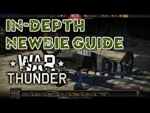 War Thunder Complete Master Beginner Guide by eNtaK | Everything War