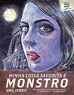 Minha coisa favorita é monstro - Livro 1 - Emil Ferris Minha coisa favorita é monstro - Livro 1 - Emil Ferris