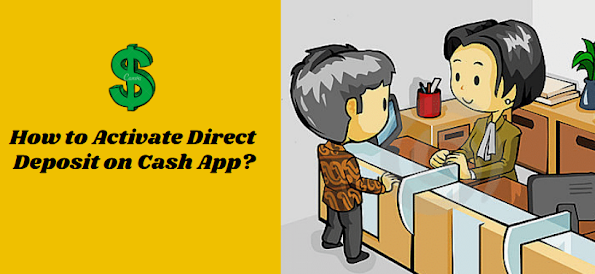 How to Activate Direct Deposit on Cash App?