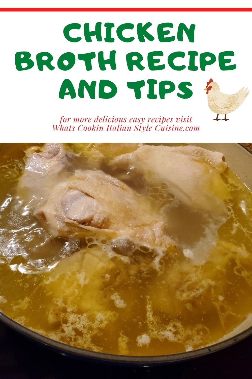 Chicken Broth Recipe and Tips What's Cookin' Italian Style Cuisine