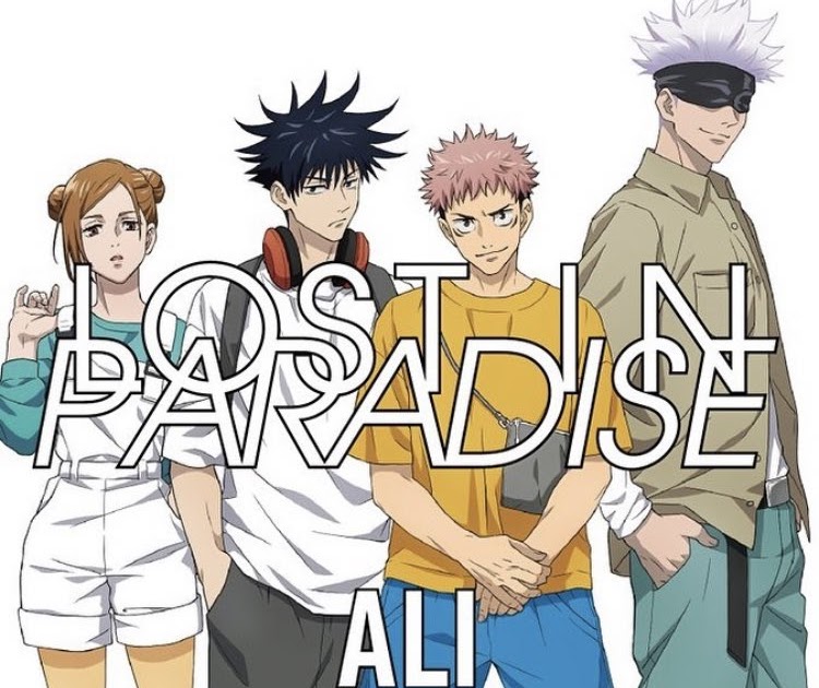 Lost in paradise lyrics jujutsu kaisen japanese