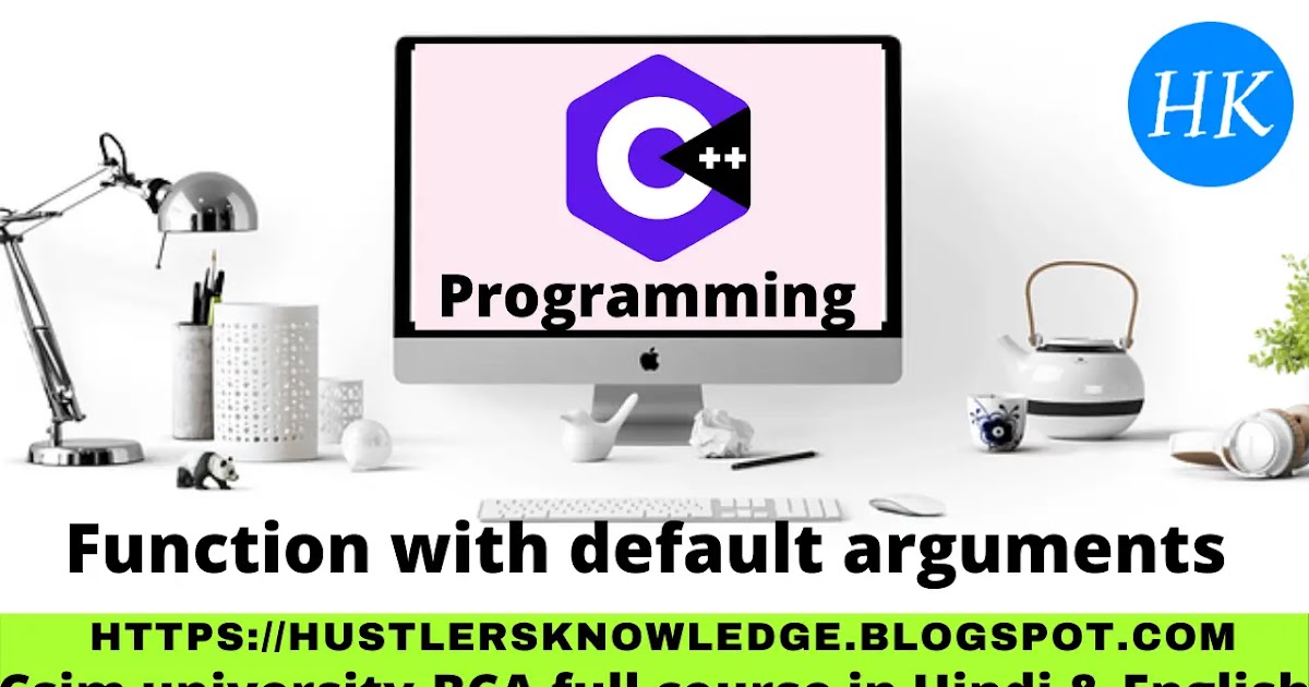 Function with Default arguments in c++