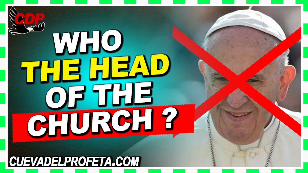 Who is the Head of the Church? - William Marrion Branham