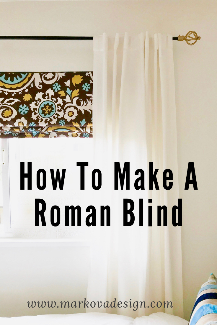 How To Sew A Roman Blind Markova Design How To Sew A Roman Blind Markova Design