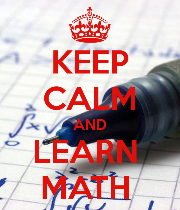 Keep Calm And Learn Math