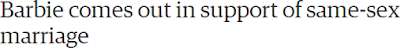 https://www.theguardian.com/lifeandstyle/2017/nov/29/barbie-comes-out-in-support-of-same-sex-marriage