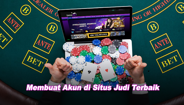 Serunya Ngobrol tentang Judi Online: Membuat Akun di Situs Judi Terbaik