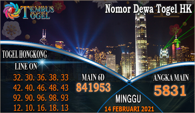 Nomor Dewa Togel HK - Hari Minggu 14 Februari 2021