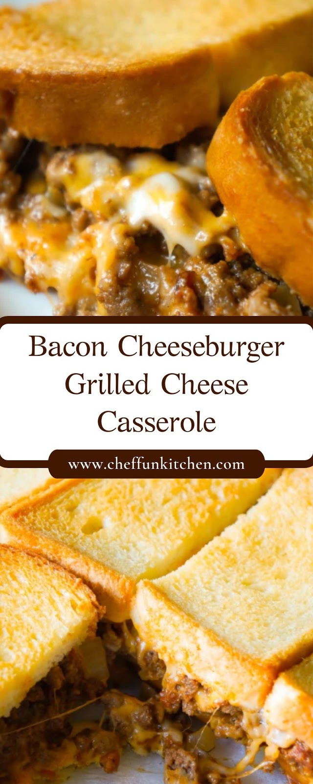 Bacon Cheeseburger Grilled Cheese Casserole Bacon Cheeseburger Grilled Cheese Casserole