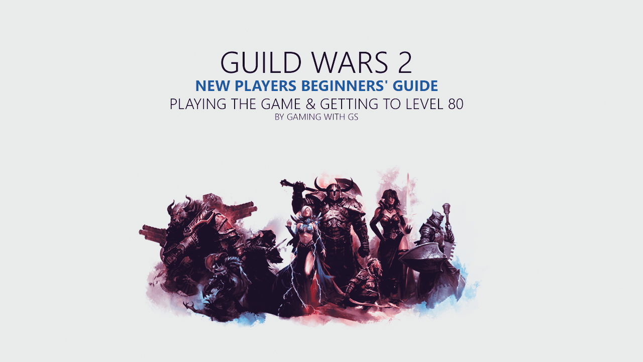 Guild Wars 2 Data Guild Wars 2 New Players Beginners' Guide