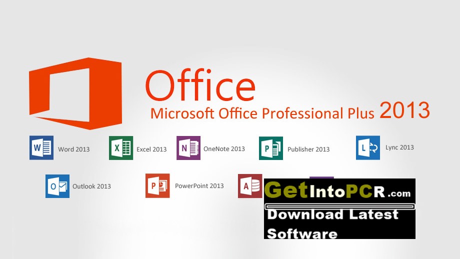 Microsoft Office Professional Plus 13 Free Download Full Version 32 64 Bit Get Into Pc Download Latest Free Software And Apps