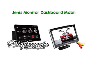 Mengetahui Berbagai Jenis Monitor Untuk di Pasang di Mobil