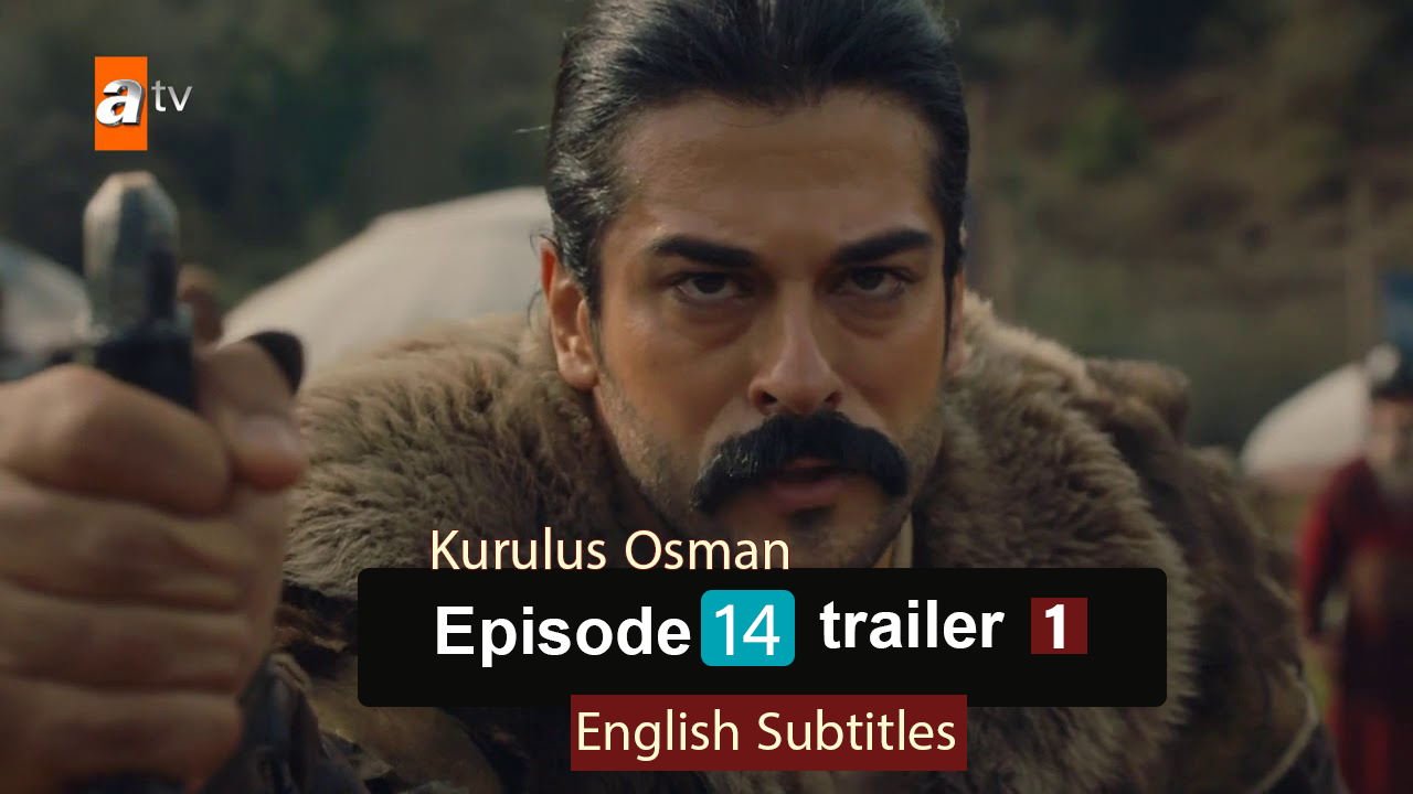 watch episode 14  Kurulus Osman With English Subtitles FULLHD