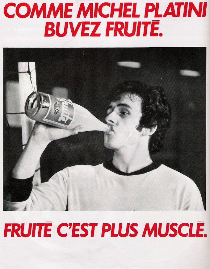 PUB. Fruité. Michel Platini.