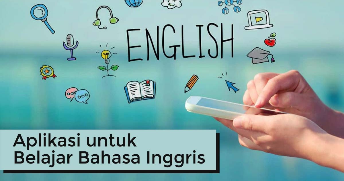 8 Aplikasi Belajar Bahasa Inggris Terbaik Untuk Anak Dan Pemula 2021 Phonesable