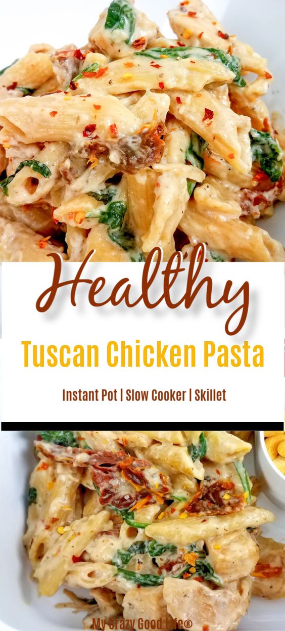 Healthy Tuscan Chicken Pasta - Healthy Recipes - Healthy Food