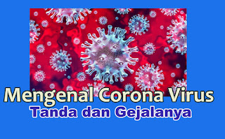 Corona virus, tanda dan gejalanya
