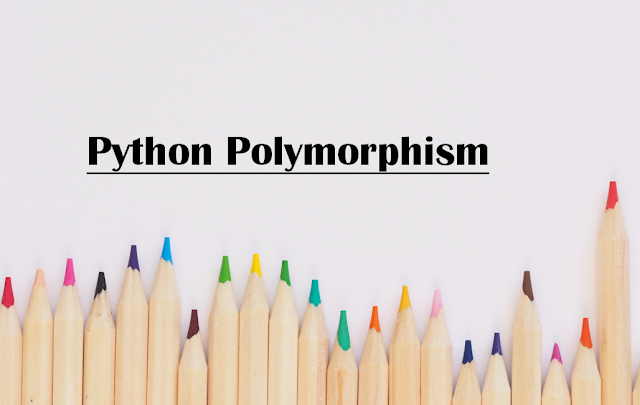 [Python物件導向]Python多型(Polymorphism)實用教學
