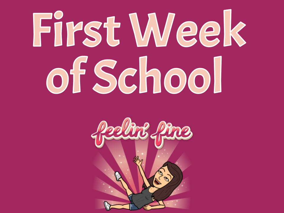 First Week of School