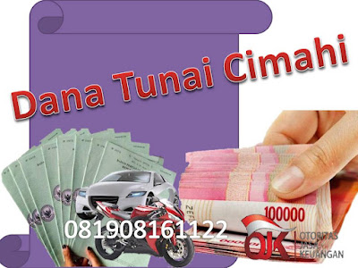 Dana tunai cimahi, Dana tunai cimahi bandung