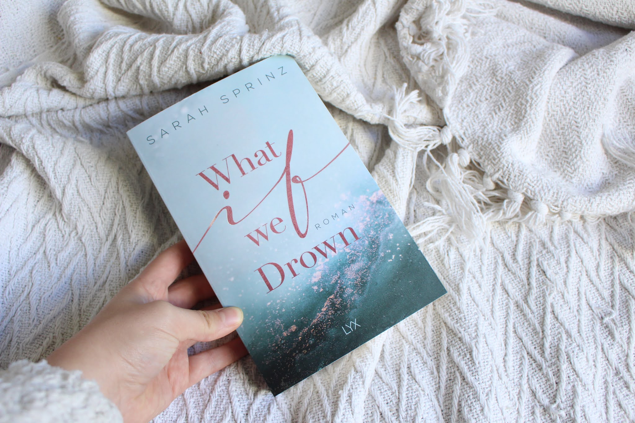 WHAT IF WE DROWN SARAH SPRINZ