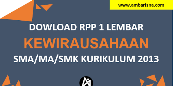 Download RPP 1 Lembar PKWU  Kelas X, XI, XII SMA/MA Kurikulum 2013