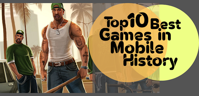 Top 10 Best Games in Mobile History