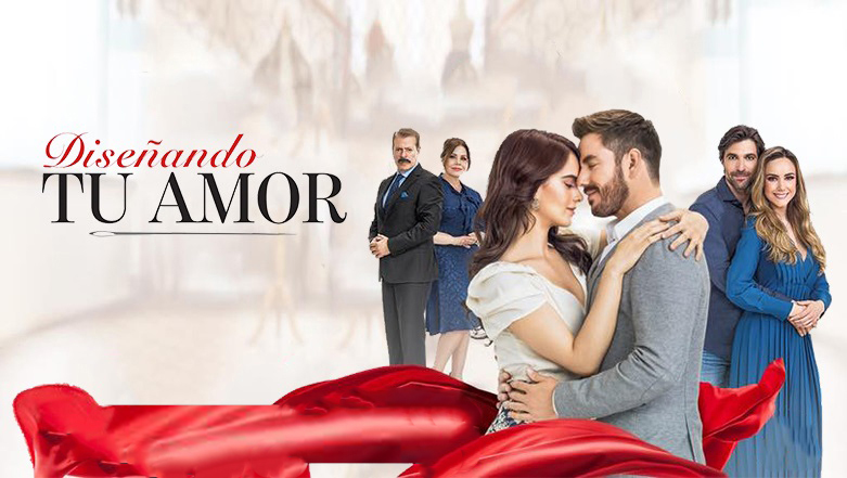 Series Y Novelas Latinos Disenando Tu Amor Series Y Novelas Latinos Disenando Tu Amor