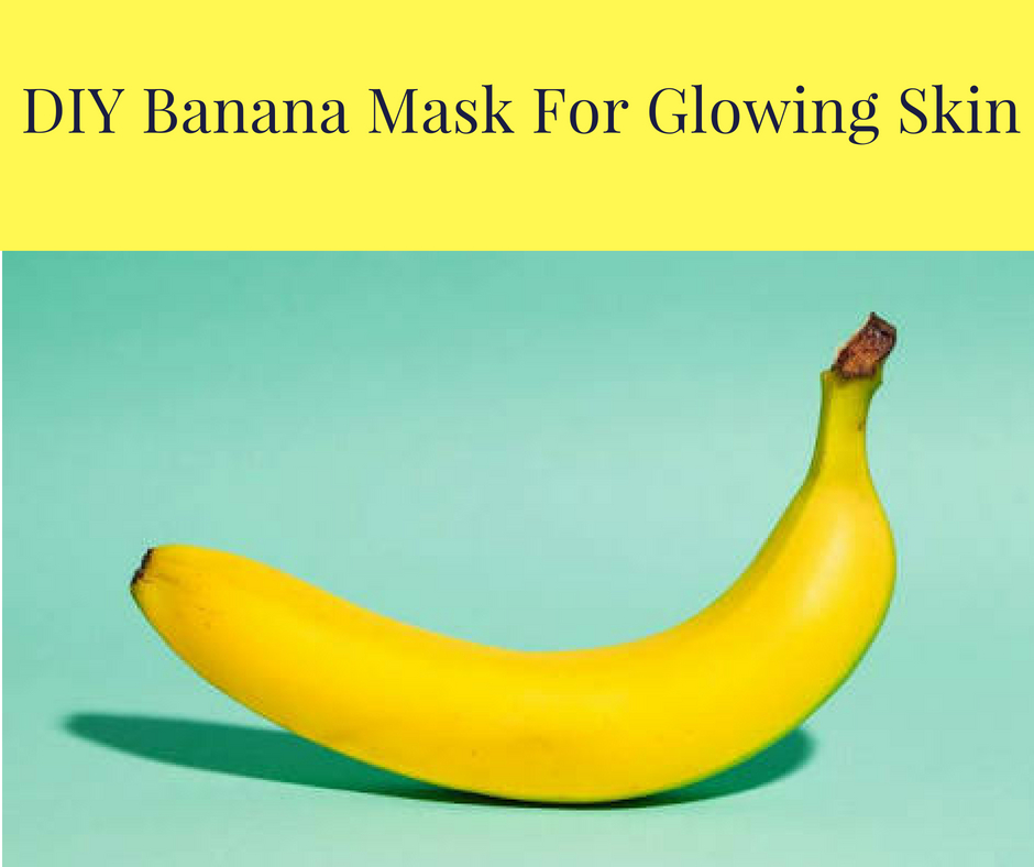DIY Banana Mask For Glowing Skin: Tried & Tested