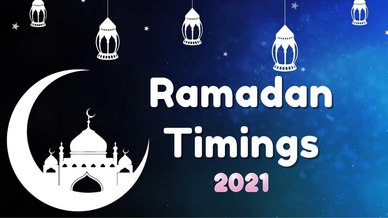 Ramadan Time Table 2021 Mumbai, Delhi, Bangalore, Hyderabad, Chennai