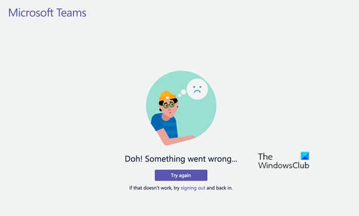 โธ่!  เกิดข้อผิดพลาดบางอย่างใน Microsoft Teams