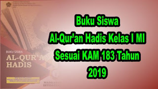 Buku Siswa al-Qur’an Hadis Kelas 1 MI Sesuai KMA 183 tahun 2019