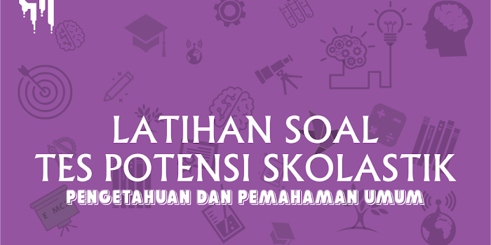 Latihan Soal Tps Pengetahuan Dan Pemahaman Umum Utbk 2020 Pembahasan
