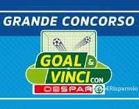 Concorso "Goal & Vinci Con Despar"  : vinci gratis o con acquisto oltre 45.000 premi !