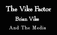 Brian Vike Reports On UFOs And The Media.