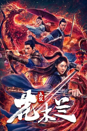 Vô Song Hoa Mộc Lan - Matchless Mulan (2020) Vô Song Hoa Mộc Lan - Matchless Mulan (2020)