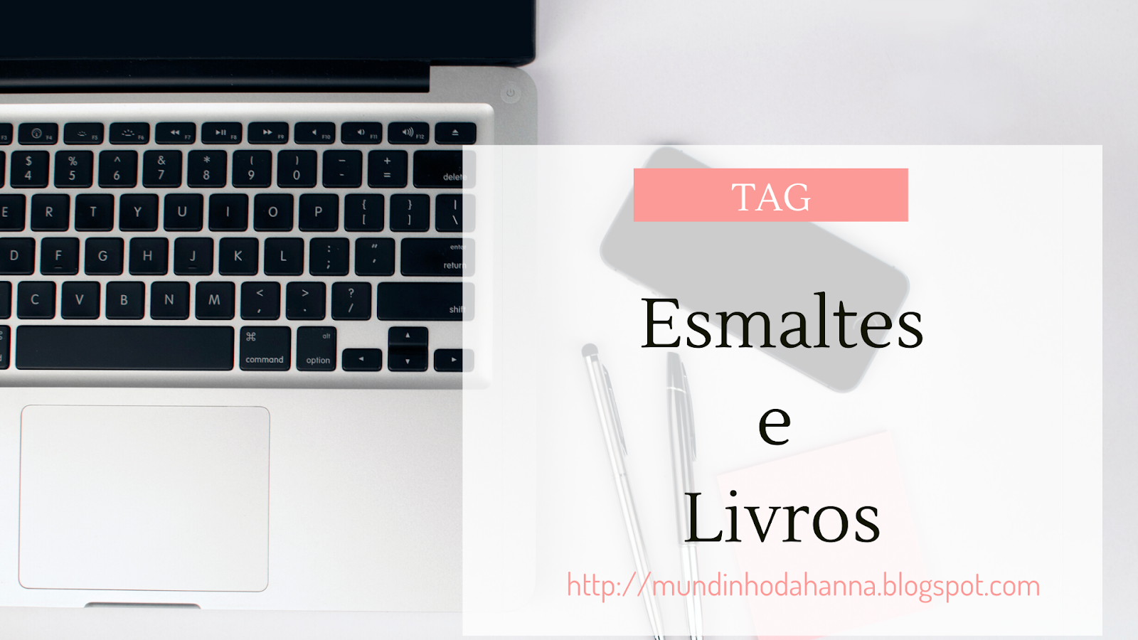 Esmaltes e Livros Esmaltes e Livros