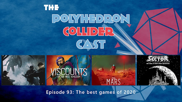 Polyhedron Collider Episode 93 - The Best Games of 2020
