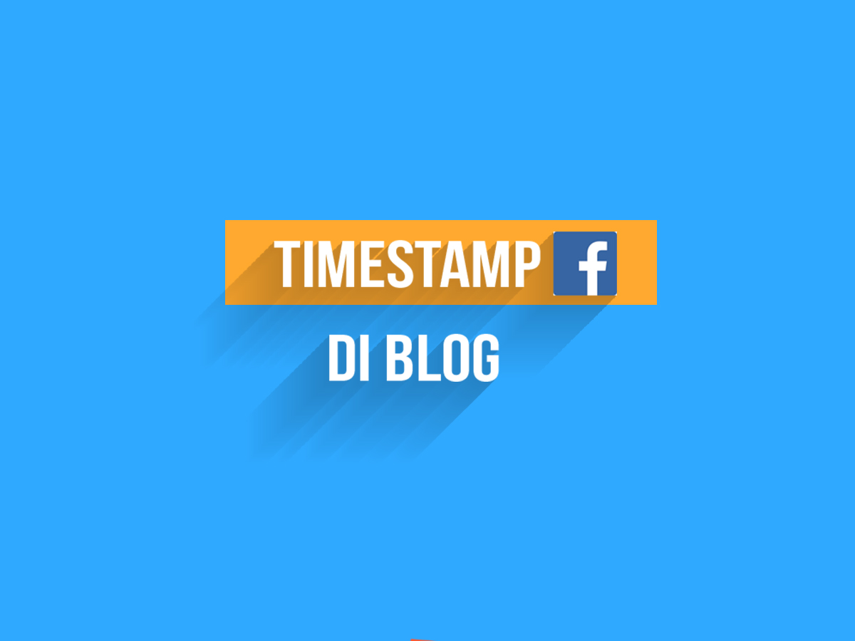 Cara Merubah Timestamp/Waktu Blog menjadi Mirip Facebook Dionimouz Blog