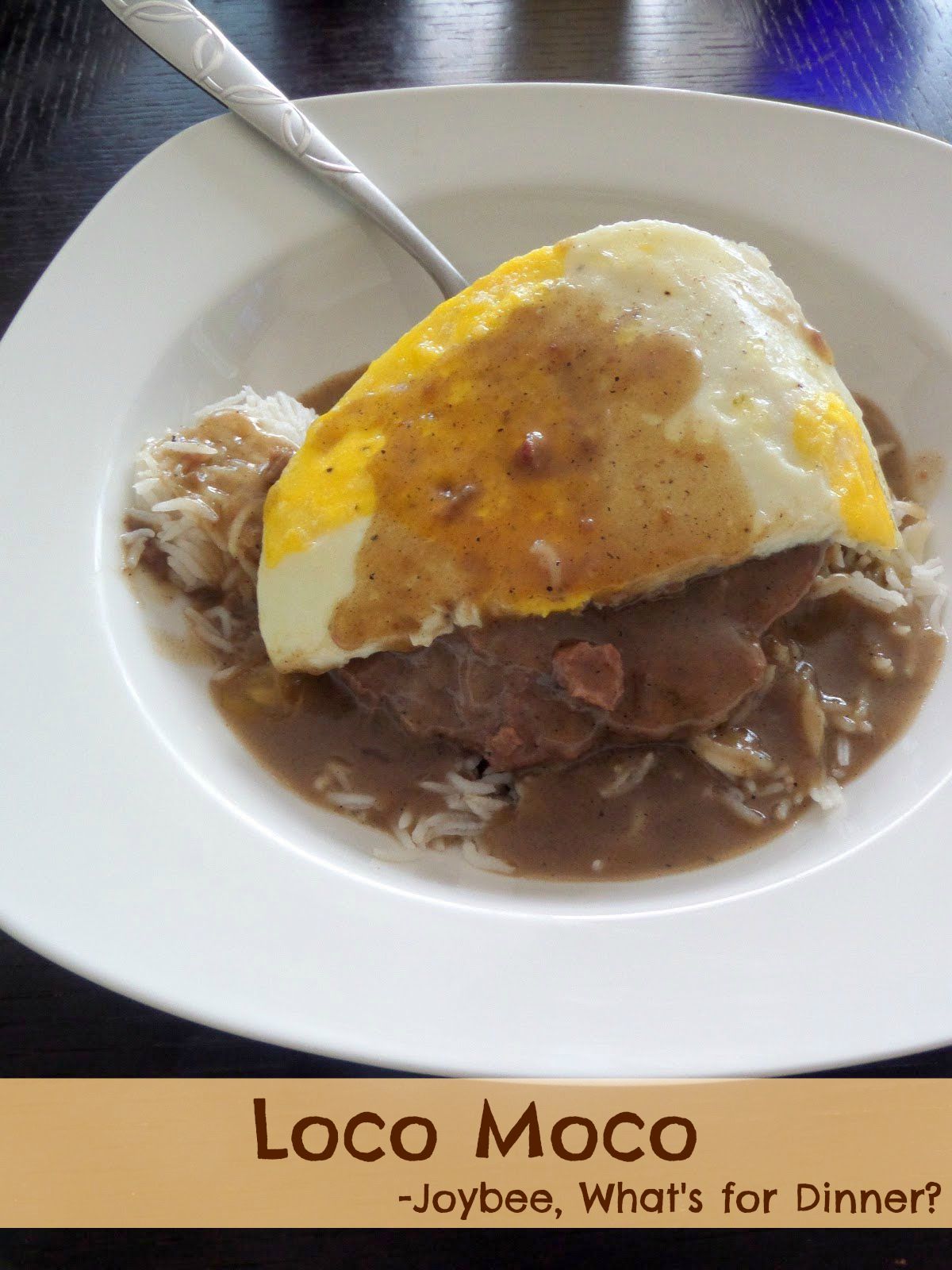 Loco Moco Joybee, What's for Dinner?