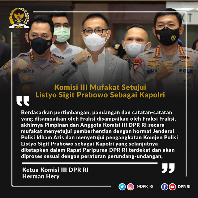 Komisi III DPR RI Mufakat Setujui Listyo Sigit Prabowo Sebagai KAPOLRI